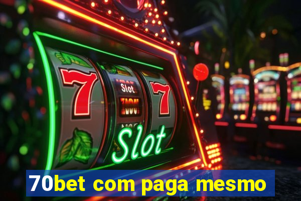 70bet com paga mesmo